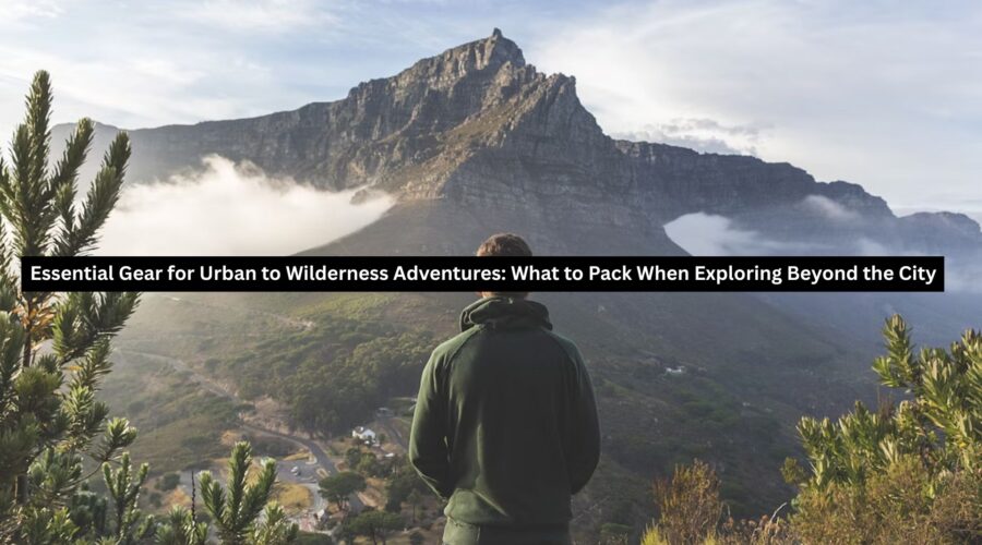 Urban to Wilderness Adventures