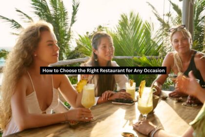 Choose the Right Restaurant