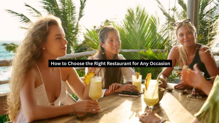 Choose the Right Restaurant